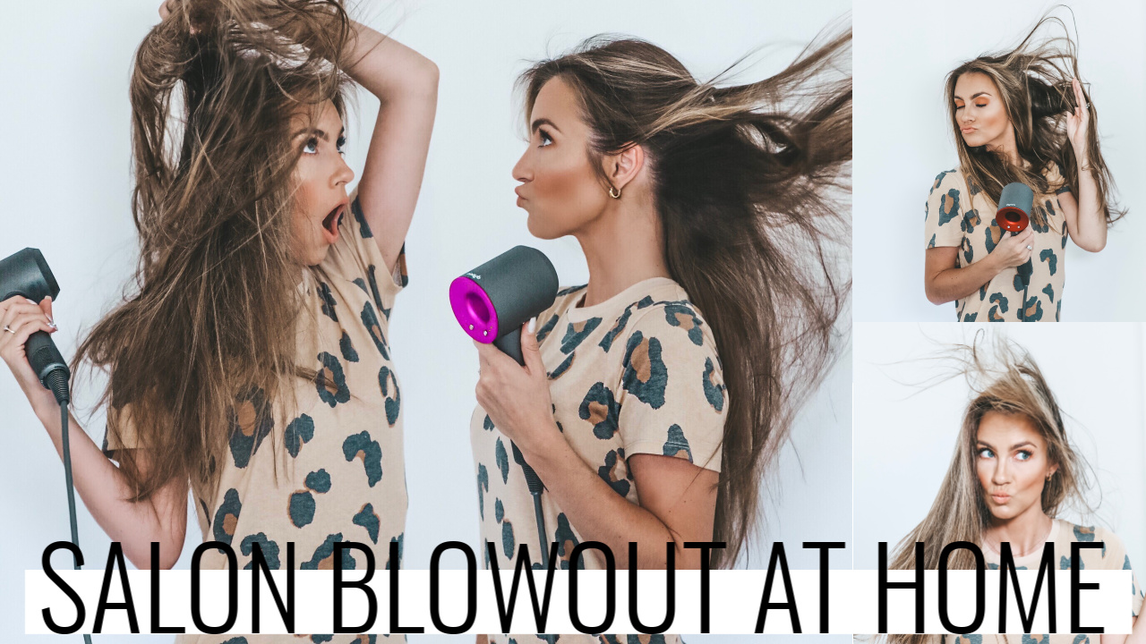 HOW TO: PERFECT SALON BLOWN OUT HAIR AT HOME