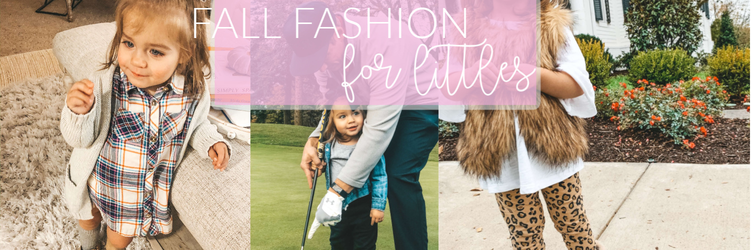 My Favorite Fall Fashion Pieces for Toddler Girls