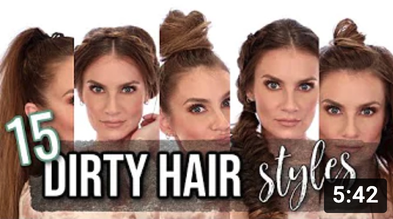 DIRTY HAIR? 15 hairstyles to hide it!