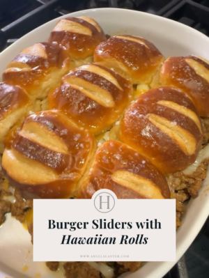 Perfect School Night Meal: Burger Sliders with Hawaiian Rolls